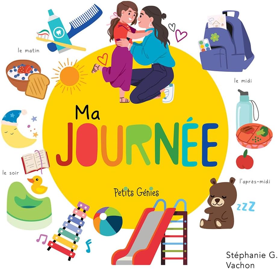 Ma Journée - By Stéphanie G. Vachon French Book | Hard Cover | 1+