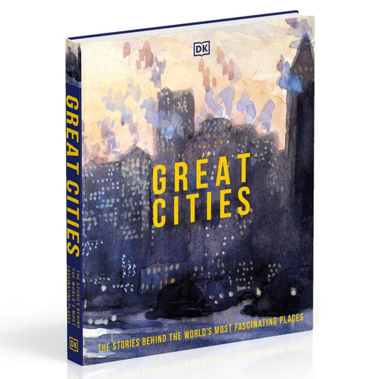 Great Cities - The Stories Behind The World's Most Fascinating Places | Hard Cover | 10+