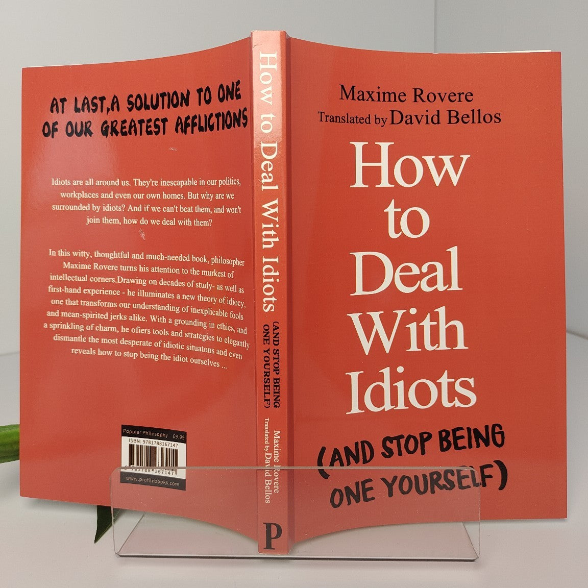 How to Deal With Idiots (And Stop Being One Yourself) – Maxime Rovere | Soft Cover | 15+