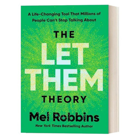 The Let Them Theory: A Life-Changing Tool for Taking Control of Your Happiness